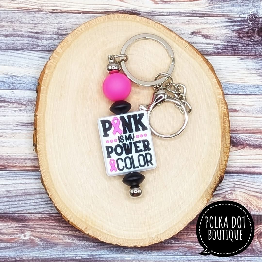 Pink is my power color Silicone Keychain