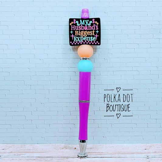My Husbands Biggest Expense Silicone Beaded Pen
