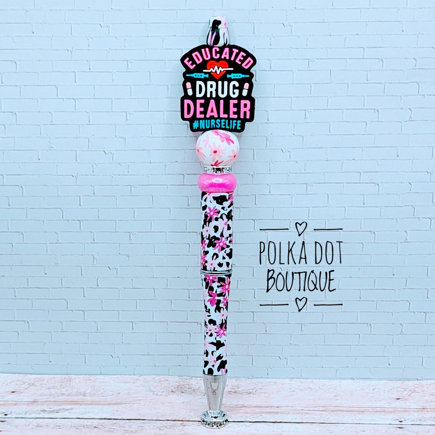 Nurse : Educated Drug Dealer Silicone Beaded Pen