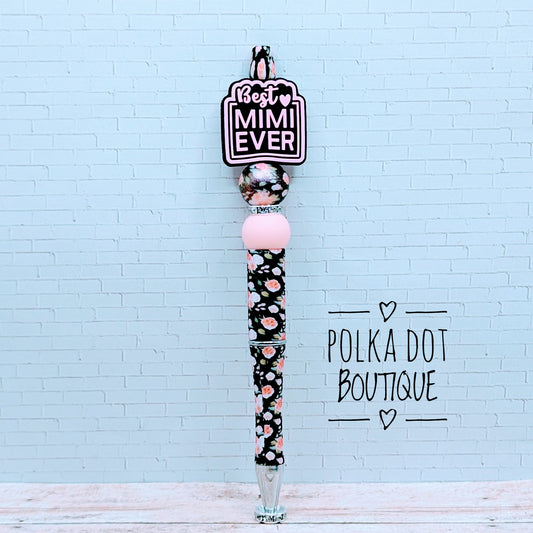 Best Mimi Ever Silicone Beaded Pen